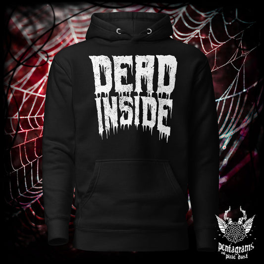 Dead Inside - Hoodie