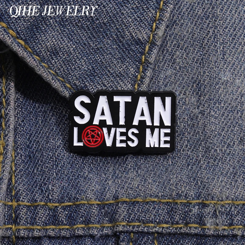 Satan Loves Me Pin